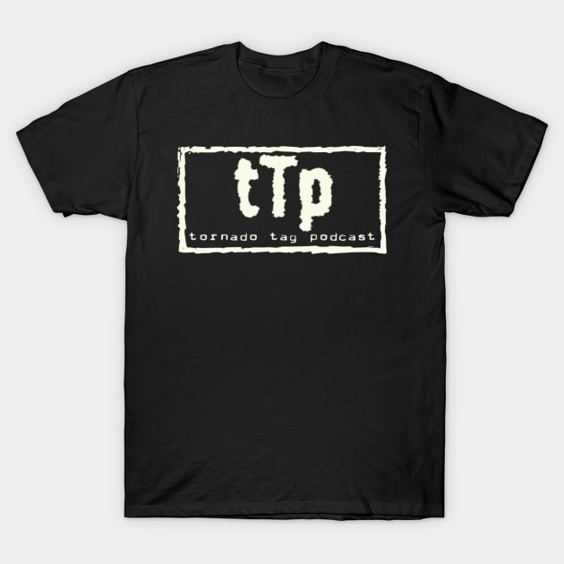 TTP 4 Life T-Shirt by Iwep Network